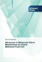 Advances in Molecular Sieve Membranes for Direct Methanol Fuel Cell 3639700740 Book Cover