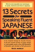 13 Secrets for Speaking Fluent Japanese 4770023022 Book Cover