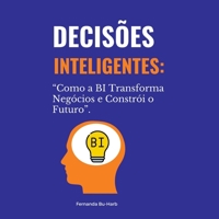 Decis es Inteligentes (Portuguese Edition) 6526624227 Book Cover