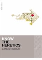 Know the Heretics 0310515076 Book Cover