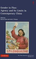 Gender in Flux: Agency and Its Limits in Contemporary China 1107662389 Book Cover