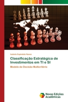 Classificação Estratégica de Investimentos em TI e SI 6202046775 Book Cover