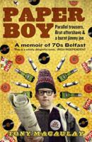 Paperboy: An Enchanting True Story of a Belfast Paperboy Coming to Terms with the Troubles 0007456859 Book Cover