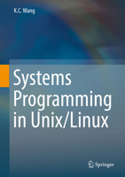 Systems Programming in Unix/Linux 3030064298 Book Cover