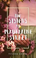 The Sisters of Madelaine Street 1945669012 Book Cover