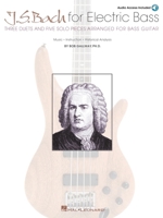 J.S. Bach for Electric Bass: Music * Instruction * Historical Analysis 1423499549 Book Cover