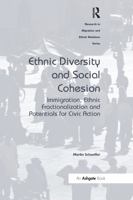 Ethnic Diversity and Social Cohesion: Immigration, Ethnic Fractionalization and Potentials for Civic Action 0367601028 Book Cover