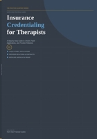 Insurance Credentialing for Therapists (The Practice Blueprint Series) B0H2W517YS Book Cover