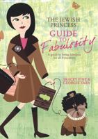 Jewish Princess Guide to Fabulosity 1844007545 Book Cover