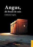 Angus dit Boule de suite 2354857136 Book Cover