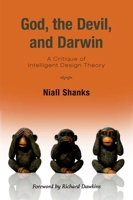 God, the Devil, and Darwin: A Critique of Intelligent Design Theory 0195322371 Book Cover