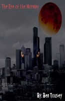 The Eye of the Morning B0DVF1B15F Book Cover