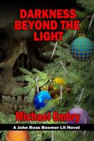 Darkness Beyond the Light 1613096836 Book Cover