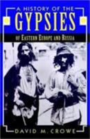 A History of the Gypsies of Eastern Europe and Russia 0312129467 Book Cover