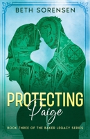 Protecting Paige: Book Three of The Baker Legacy Series B0DW6Z9YLV Book Cover