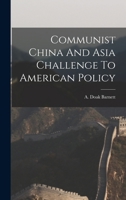Communist China & Asia 1018176888 Book Cover