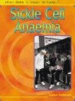 What Does it Mean to Have? Sickle Cell Anaemia Paperback 0431139237 Book Cover