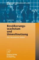 Bevölkerungswachstum und Umweltnutzung: Eine ökonomische Analyse (Wirtschaftswissenschaftliche Beiträge) (German Edition) 3790814059 Book Cover