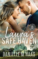 Laura's Safe Haven: A Single Mother/Protector Romance (Safe Haven Women's Shelter) B0CSG496VN Book Cover
