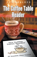 The Coffee Table Reader B0C2T8BCKR Book Cover