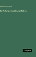 Zur Naturgeschichte des Medicus 3563910510 Book Cover