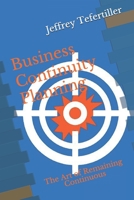 Business Continuity Planning: The Art of Remaining Continuous B0875Z668L Book Cover