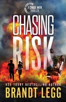 Chasing Risk 1935070622 Book Cover