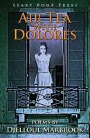 Air Tea with Dolores 190984926X Book Cover