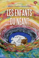 Les enfants du néant (French Edition) 2823134778 Book Cover
