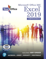 Your Office: Microsoft Office 365, Excel 2019 Comprehensive 0135394724 Book Cover