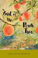 The Girl in the Peach Tree 1988348099 Book Cover