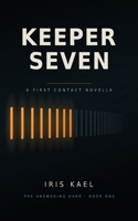 Keeper Seven: A First Contact Novella (The Answering Dark) (Italian Edition) B0HD5F81K2 Book Cover
