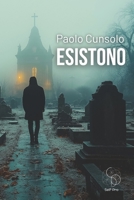 Esistono (Italian Edition) B0F6XJRGLX Book Cover