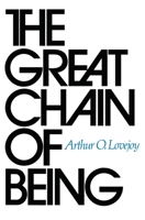 The Great Chain of Being: A Study of the History of an Idea B0007FD62C Book Cover