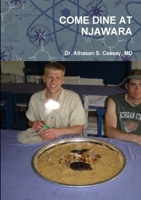 Come Dine at Njawara 1291331948 Book Cover