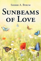 Sunbeams of Love 1098065190 Book Cover