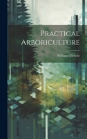 Practical Arboriculture 1021194778 Book Cover