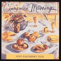 Cinnamon Mornings & Raspberry Tea (Lanier Guides) 0898159601 Book Cover