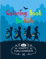 Coloring Book for Kids Happy halloween: Happy halloween coloring book for kids ages 4-8, 60 popular halloween designs for boys girls and toddlers B08GV97RSC Book Cover