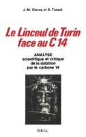 Le linceul de Turin face au C14 2868391389 Book Cover