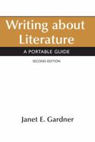 Writing About Literature: A Portable Guide 0312607571 Book Cover