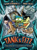 Tank & Fizz: The Case of the Tentacle Terror 1459819527 Book Cover