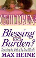 Children: Blessing or Burden 0923463941 Book Cover