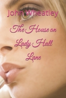 The House on Lady Hall Lane B0CHD3HT4Y Book Cover