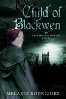 Child of Blackwen 1499717245 Book Cover