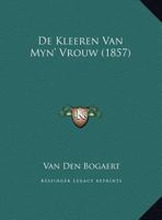 De Kleeren Van Myn' Vrouw (1857) 116962555X Book Cover