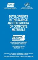 Developments in the Science and Technology of Composite Materials: ECCM4 1851665625 Book Cover
