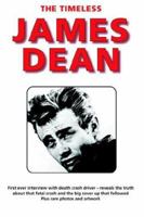 The Timeless James Dean 0952162059 Book Cover