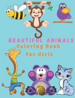 Beautiful Animals: A Coloring Book for Girls 8.5"×11" ( 100 Pages) B08Y4R8Y3C Book Cover