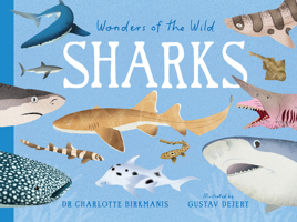 Wonders of the Wild: Sharks 1923503286 Book Cover